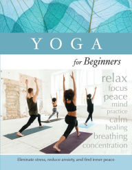 Title: Yoga for Beginners, Author: PIL Staff
