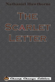 Title: The Scarlet Letter, Author: Nathaniel Hawthorne