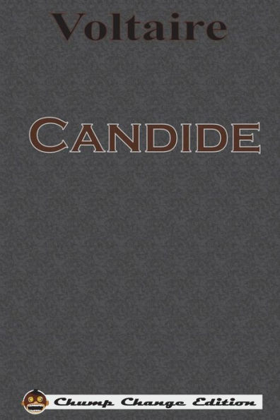 Candide (Chump Change Edition)