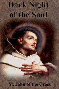 Title: Dark Night of the Soul, Author: St John of the Cross