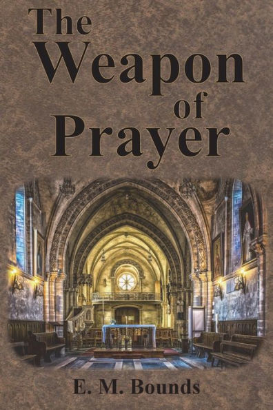 The Weapon of Prayer