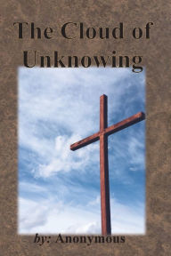 Title: The Cloud of Unknowing, Author: Anonymous