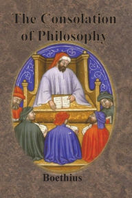 Title: The Consolation of Philosophy, Author: Boethius