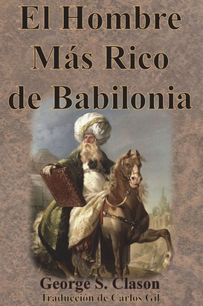 El Hombre MÃ¯Â¿Â½s Rico de Babilonia