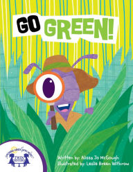 Title: Go Green, Author: Alissa Jo McGough