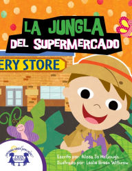 Title: La Jungla del Supermercado, Author: Alissa Jo McGough