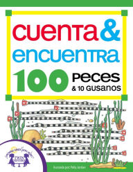 Title: Cuenta & Encuentra 100 Peces y 10 Gusanos, Author: Susan McClanahan