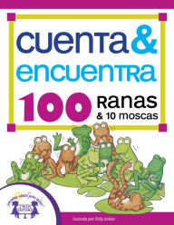 Title: Cuenta & Encuentra 100 Ranas y 10 Moscas, Author: Susan McClanahan