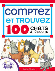 Title: Comptez et Trouvez 100 Chats et 10 Souris, Author: Susan McClanahan