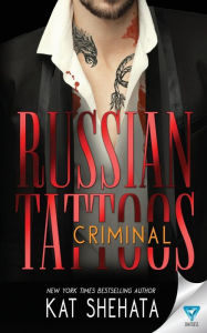 Title: Russian Tattoos Criminal, Author: Kat Shehata