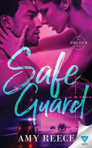 Title: Safe Guard, Author: Amy Reece