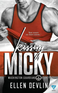 Title: Kissing Micky, Author: Ellen Devlin