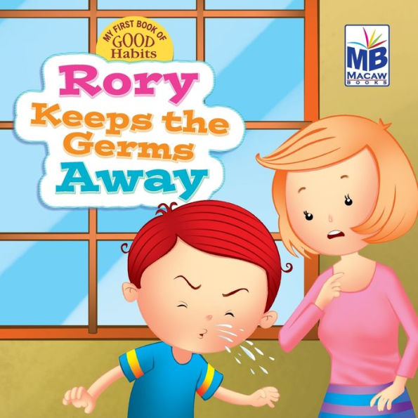 Good Habits: Rory Keeps the Germs Away