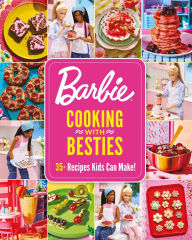 Title: Barbie: Cooking with Besties: 35+ Recipes Kids Can Make!, Author: Mattel