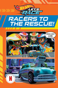 Title: Hot Wheels Let's Race: Racers to the Rescue (Comic Reader), Author: Steve Behling