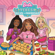 Title: Barbie And Teresa: Recipe For Friendship, Author: Courtney Carbone