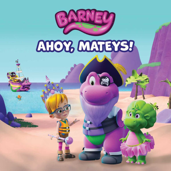 Barney: Ahoy, Mateys!