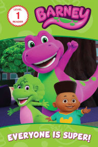 Title: Barney: Everyone Is Super!, Author: Ilanit Oliver