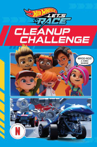Title: Hot Wheels Let's Race: Cleanup Challenge (Comic Reader), Author: Steve Behling
