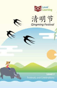 Title: 清明节: Qingming Festival, Author: Level Learning