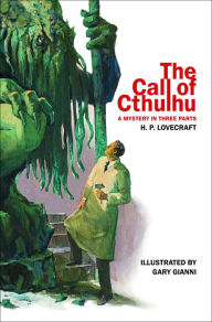 Title: The Call of Cthulhu: A Mystery in Three Parts, Author: H. P. Lovecraft