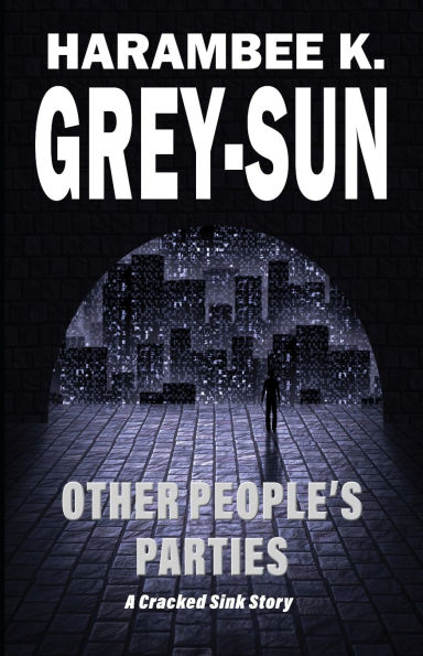 Other People's Parties: A Cracked Sink Story