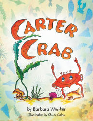 Title: Carter Crab, Author: Barbara Winther