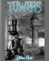 Title: Towers, Author: Blaine Hart