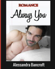 Title: Romance: Always You, Author: Alessandra Bancroft