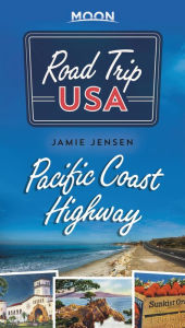 Title: Road Trip USA Pacific Coast Highway, Author: Jamie Jensen