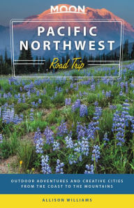 Free textbook download of bangladesh Moon Pacific Northwest Road Trip: Outdoor Adventures and Creative Cities from the Coast to the Mountains (English literature) DJVU CHM by  9781640494503