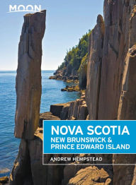 Forum download ebook Moon Nova Scotia, New Brunswick & Prince Edward Island (English literature) by  CHM