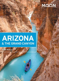 Title: Moon Arizona & the Grand Canyon, Author: Tim Hull