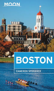 Download textbooks to kindle Moon Boston: Neighborhood Walks, Historic Highlights, Beloved Local Spots by Cameron Sperance in English iBook