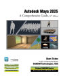 Autodesk Maya 2025: A Comprehensive Guide, 16th Edition