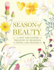 Text book download for cbse Season of Beauty: A Lent and Easter Treasury of Readings, Poems, and Prayers 