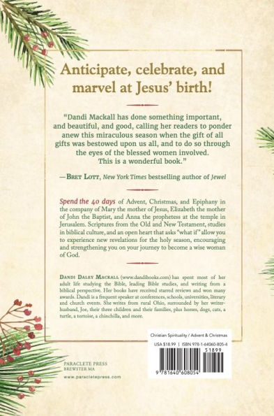 Three Wise Women: 40 Devotions Celebrating Advent with Mary, Elizabeth, and Anna