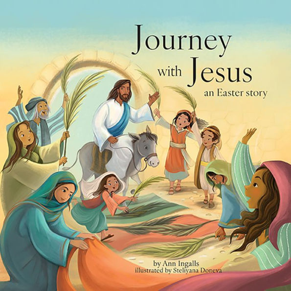 Journey With Jesus: an Easter Story