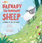 Alternative view 1 of Barnaby the Runaway Sheep: A Parable of the Lost Sheep