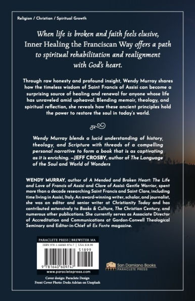 Inner Healing the Franciscan Way: A Holy Re-Ordering of the Soul