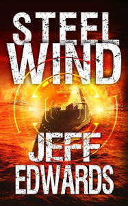 Title: Steel Wind, Author: Jeff Edwards