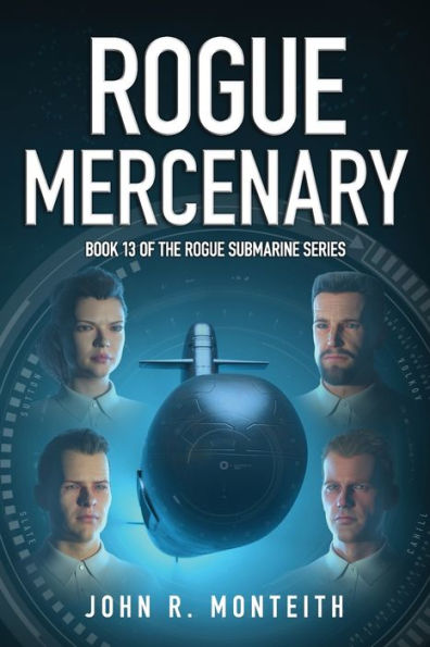 Rogue Mercenary: A Military Thriller