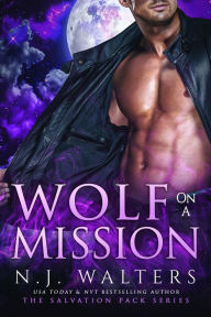 Title: Wolf on a Mission, Author: N. J. Walters