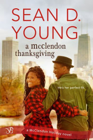 Title: A McClendon Thanksgiving, Author: Sean D. Young