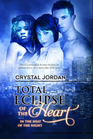 Title: Total Eclipse of the Heart, Author: Crystal Jordan