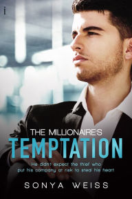 Title: The Millionaire's Temptation, Author: Sonya Weiss