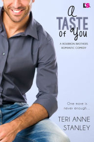 Title: A Taste of You, Author: Teri Anne Stanley