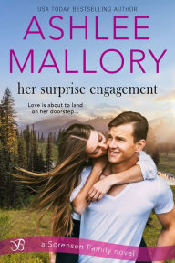 Title: Her Surprise Engagement, Author: Ashlee Mallory