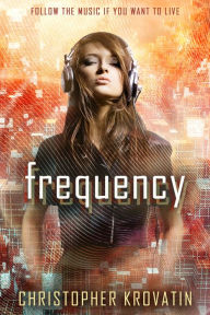 Title: Frequency, Author: Christopher Krovatin