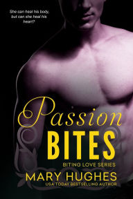 Title: Passion Bites, Author: Mary Hughes